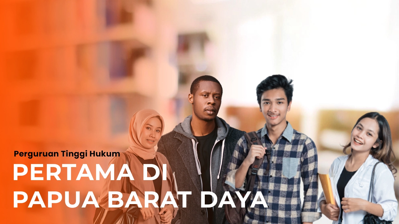 Slider-3-Perguruan-Tinggi-Hukum-Pertama-di-Papua-Barat-Daya